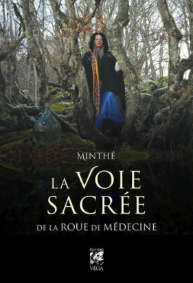 Minthé la voie sacrée de la roue de la médecine