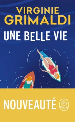 Une belle vie Virginie Grimaldi