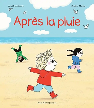 Après la pluie Albin Michel