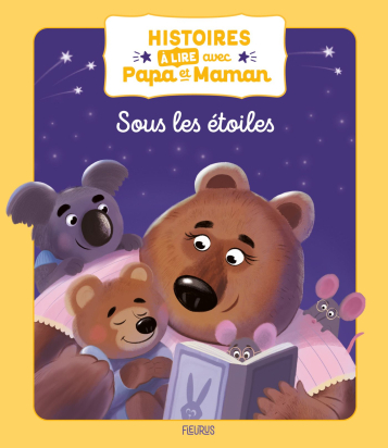 Histoires à lire avec papa et maman – Sous les étoiles