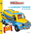 Le camion toupie d'Alexis - P'tits véhicules - Nathalie Bélineau - Fleurus