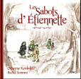 Les Sabots d' Etiennette - Catherine Kembellec