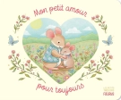 Mon petit amour pour toujours - Fleurus
