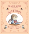 Biscotin n'en fait qu'à sa tête - Histoires de grand-père et grand-mère - Mame