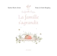 La famille s'agrandit - Karine-Marie Amiot - Mame