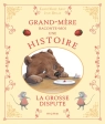 La grosse dispute - Histoires de grand-père et grand-mère - Mame