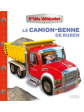 Le camion-benne de Ruben - P'tits véhicules - Nathalie Bélineau - Fleurus