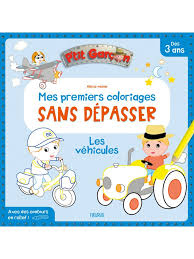 Mes premiers coloriages sans dépasser Les véhicules Fleurus