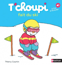 T'choupi fait du ski - Thierry Courtin - Nathan