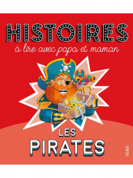 Histoires à lire avec papa et maman - Les pirates Fleurus