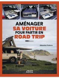 Aménager sa voiture pour partir en van – Vagnon