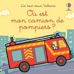 Où est mon camion de pompiers ? Usborne