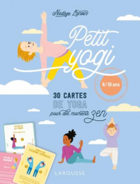 Petit Yogi 30 cartes de Yoga Larousse