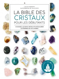 La bible des cristaux pour les débutants Marabout