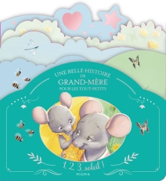 1,2,3, soleil ! – Histoires de grand-père et grand-mère – Mame