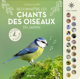 Reconnaître les chants des oiseaux du jardin - Livre sonore Rustica éditions