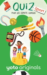 Quiz pour les esprits curieux : Le sport pour Yoto