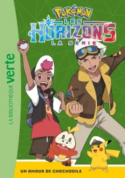 Pokémon - Les Horizons Tome 4 - Poche Un amour de Chochodile Natacha Godeau