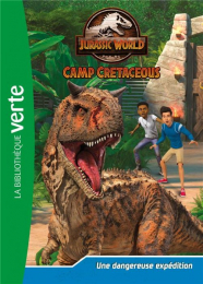 Jurassic World Camp Cretaceous Tome 2 La bibliothèque verte