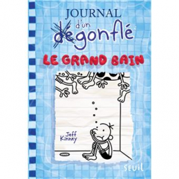 Journal d'un dégonflé, tome 15. Le Grand Bain Seuil jeunesse