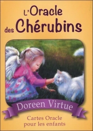 L'oracle des chérubins. Avec 44 cartes et 1 livret oracles pour enfants Doreen Virtue