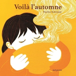 Voilà l'automne – livre tout-carton – Seuil Jeunesse
