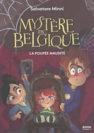 Mystère en Belgique Tome 3 La poupée maudite Auzou