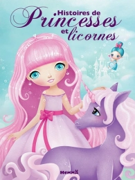 Histoires de princesses et licornes Hemma