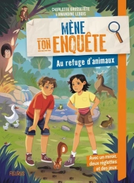 Au refuge d'animaux  Charlotte Grossetête ,  Amandine Lebois