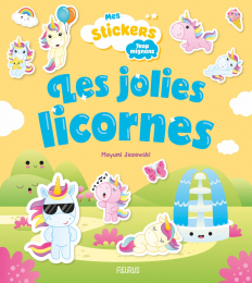 Mes stickers Les jolies licornes Fleuru
