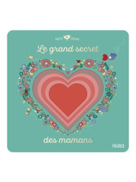 Le grand secret des mamans – Petit doux – Fleurus
