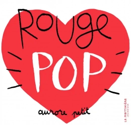 Rouge Pop Aurore Petit