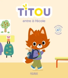 Titou entre à l'école Par :  Céline Person ,  Jean-Sébastien Deheeger