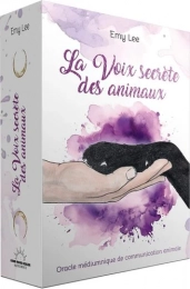 La voix secrète des animaux - Oracle médiumnique de communication animale - Poche Emy Lee