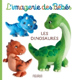 L'imagier des bébés Les dinosaures Fleurus