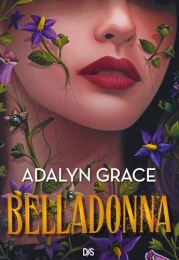 Belladonna Tome 1 - Grand Format Adalyn Grace
