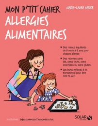 Mon p'tit cahier allergies alimentaires Editions Solar