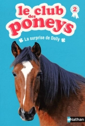 Le club des poneys Tome 2 - Poche La surprise de Dolly Sylvie Baussier