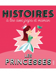 Histoires à lire avec papa et maman - Les princesses Fleurus