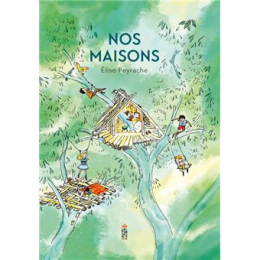 Nos maisons - Elise Peyrache