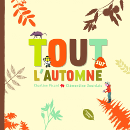 Tout sur l'automne – Seuil Jeunesse