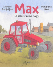 Max, le petit tracteur rouge Mijade