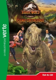Jurassic World Camp Cretaceous Tome 9 La bibliothèque verte