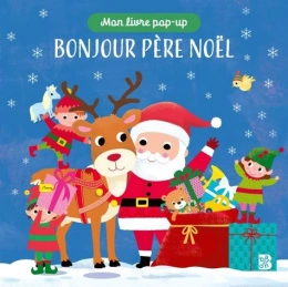 Bonjour Père Noël Mon livre pop-up Ballon