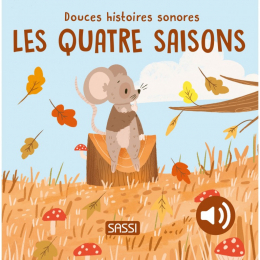 Douces histoires sonores- Les quatre saisons Sassi