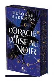 L'Oracle de l'oiseau noir - Grand Format Deborah Harkness