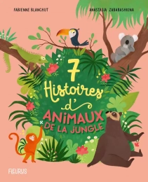 7 histoires d'animaux de la jungle - Album Fleurus