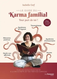 Le guide du karma familial - Tout part de toi ! - Grand Format Isabelle Cerf