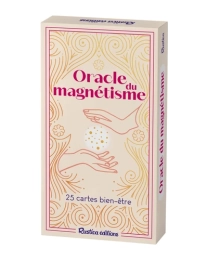 Oracle du magnétisme – 25 cartes bien-être en coffret énergétique