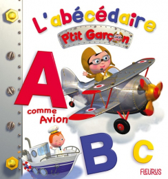 L'abécédaire p'tit garçon Fleurus